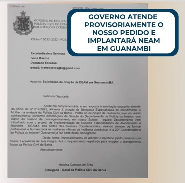 NEAM Polícia Civil atende provisoriamente pedido da deputada Ivana Bastos e implantará um NEAM em Guanambi