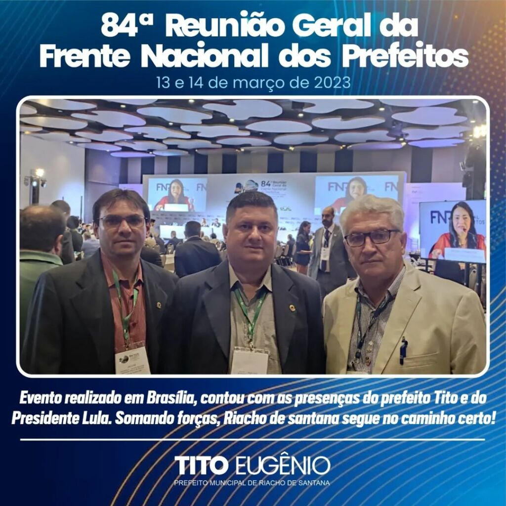 Snapinsta.app 1080 335613944 744789837050794 7684793586390356510 n Prefeito de Riacho de Santana participa da Reunião Geral da Frente Nacional dos Prefeitos