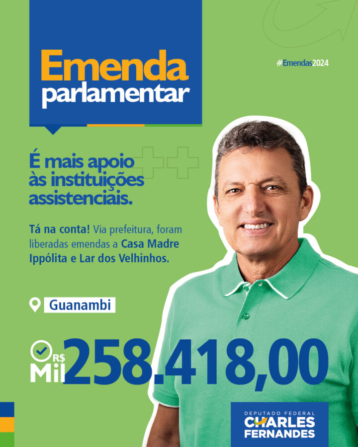 Emendas Prancheta 1 1 Deputado Federal Charles Fernandes destina Emenda Parlamentar de R$ 258 mil para fortalecer ações sociais no Lar dos Velhinhos e Casa de Acolhida Madre Ippólita em Guanambi