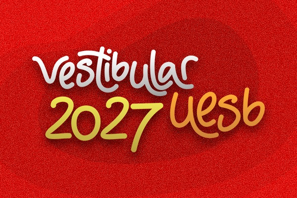 Vestibular Uesb 2027 vermelho Uesb abre inscrições e pedidos de isenção do Vestibular 2027